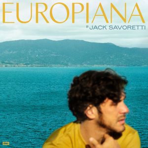 jack savoretti europiana